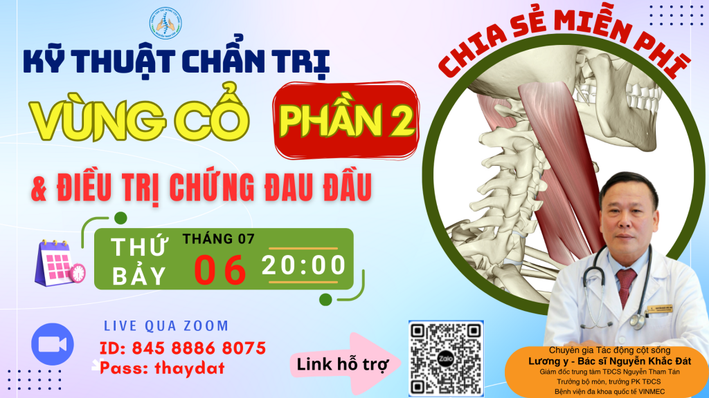 Buổi chia sẻ về Kỹ thuật chưa vùng cổ và các triệu chứng đau đầu